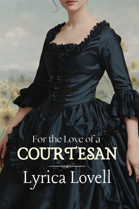Kniha For the Love of a Courtesan Lyrica Lovell