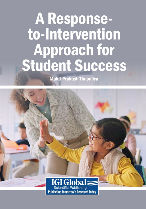 Knjiga A Response-to-Intervention Approach for Student Success Mukti Prakash Thapaliya