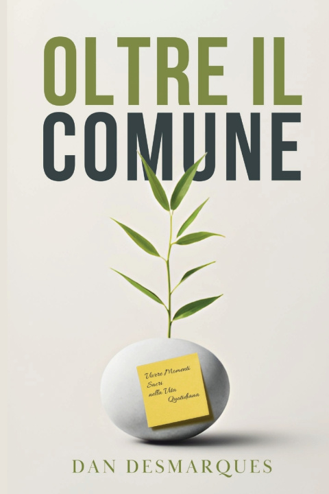 Kniha Oltre il Comune Dan Desmarques