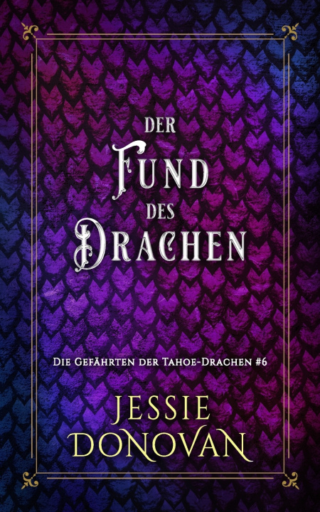 Kniha Der Fund des Drachen Jessie Donovan