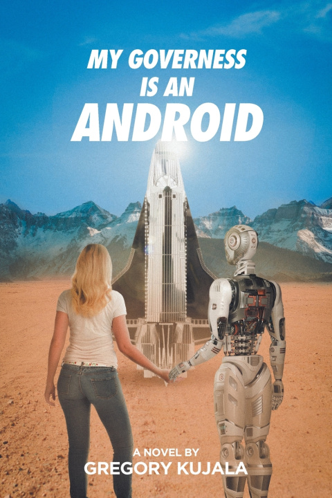 Kniha My Governess is an Android Gregory Kujala