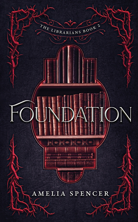 Könyv Foundation Amelia Spencer