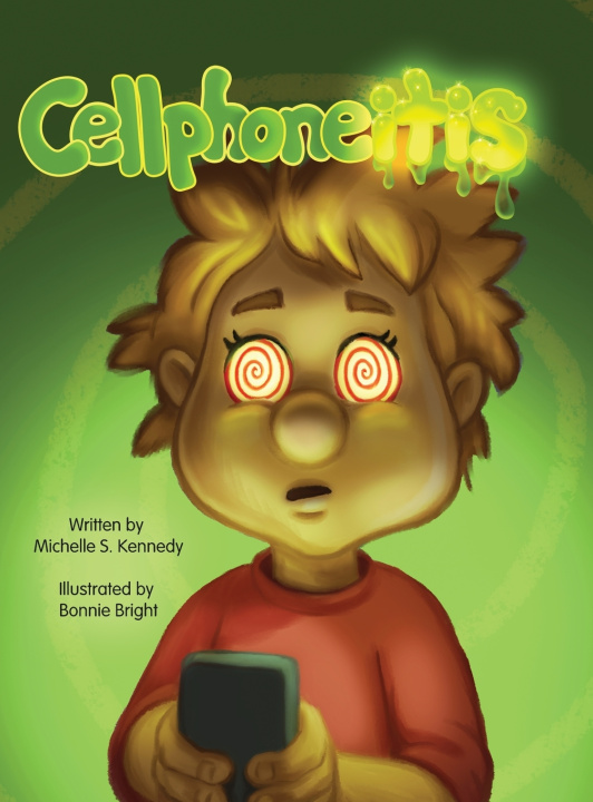 Kniha Cellphoneitis Michelle S Kennedy