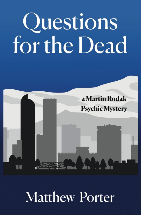 Kniha Questions for the Dead Matthew Porter
