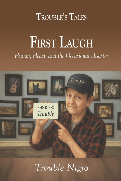 Könyv The First Laugh Trouble Nigro