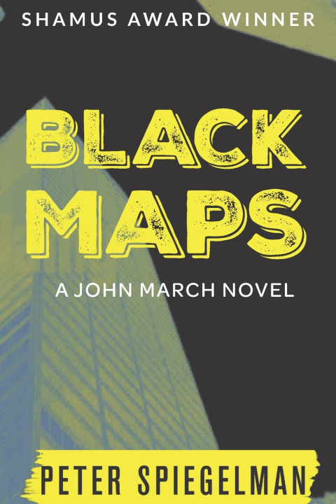 Kniha Black Maps Peter Spiegelman