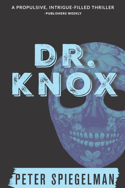 Kniha Dr. Knox Peter Spiegelman