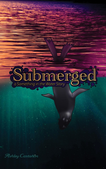 Kniha Submerged Ashley Castanon