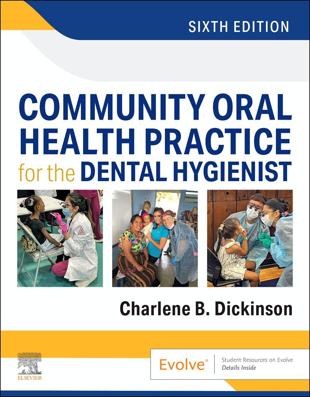 Kniha Community Oral Health Practice for the Dental Hygienist Charlene B. Dickinson
