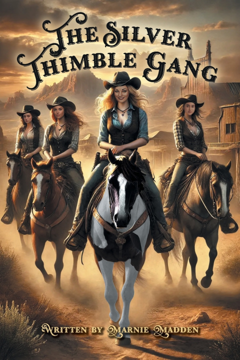 Kniha The Silver Thimble Gang Marnie Madden