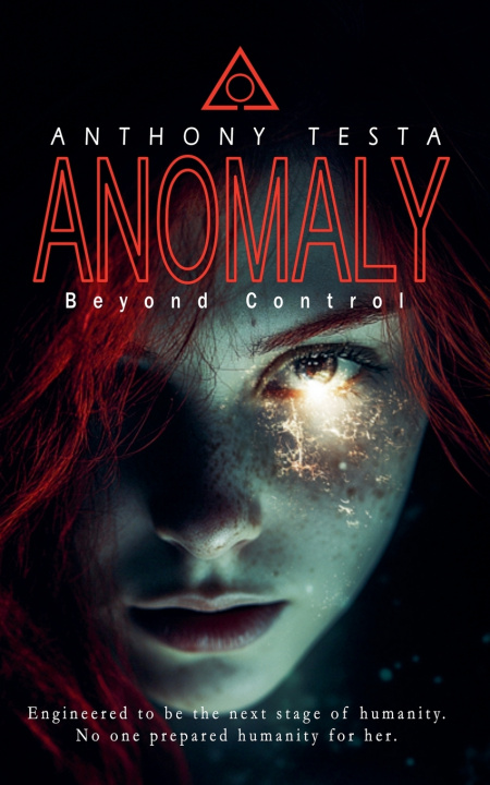 Knjiga Anomaly-Beyond Control Anthony Testa