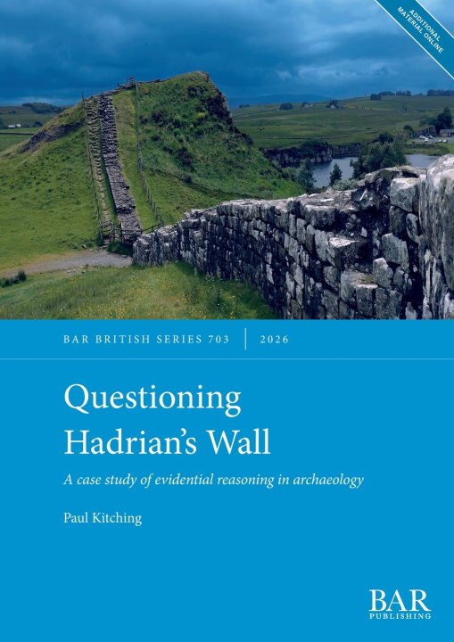 Kniha Questioning Hadrian's Wall Paul Kitching