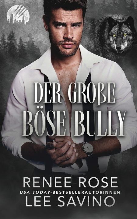 Kniha Der große böse Bully Renee Rose