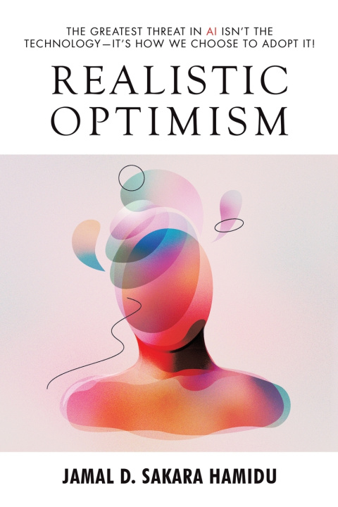 Kniha Realistic Optimism Jamal D. Sakara Hamidu