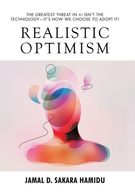 Kniha Realistic Optimism Jamal D. Sakara Hamidu