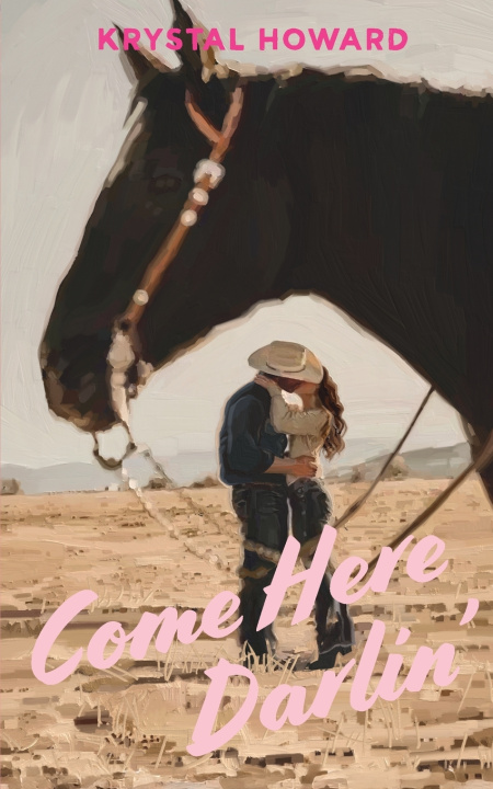 Kniha Come Here Darlin' Krystal Howard