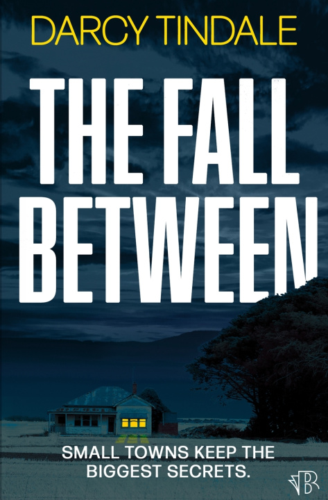 Kniha The Fall Between Darcy Tindale
