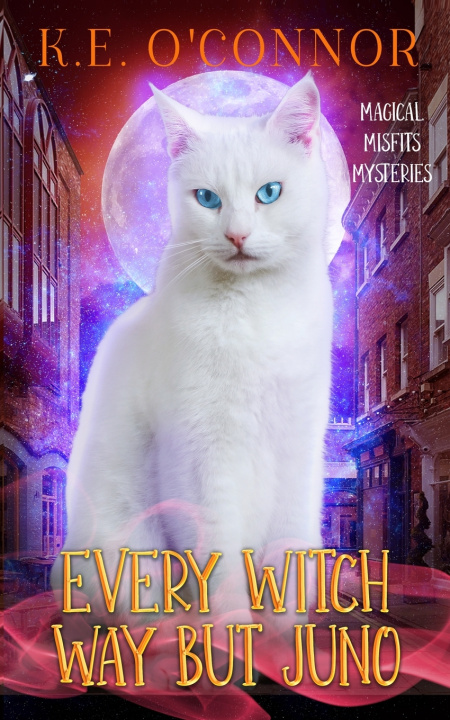 Kniha Every Witch Way but Juno K.E. O'Connor