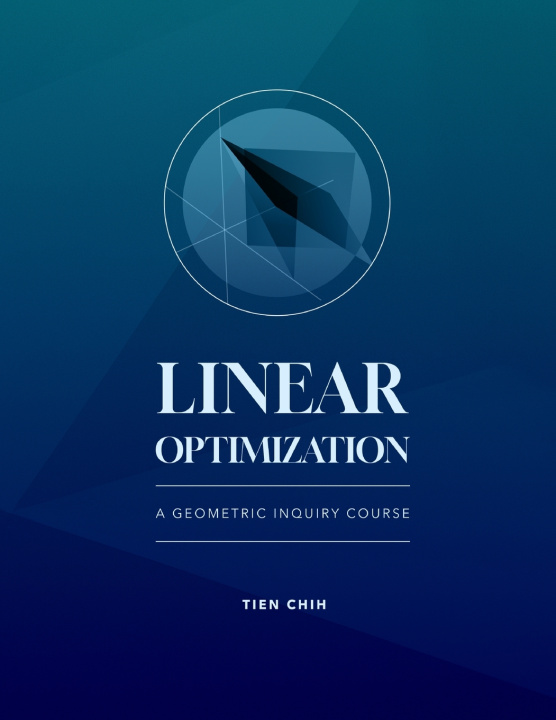 Könyv Linear Optimization Tien Chih