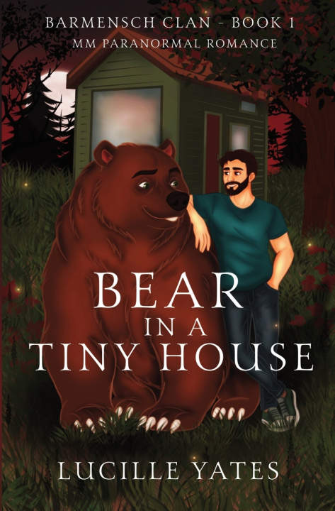 Kniha Bear in a Tiny House Yates