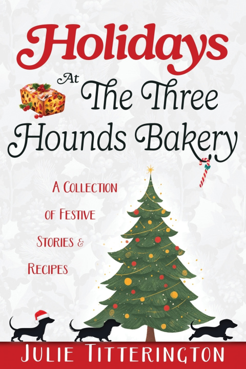 Kniha Holidays At The Three Hounds Bakery Julie Titterington