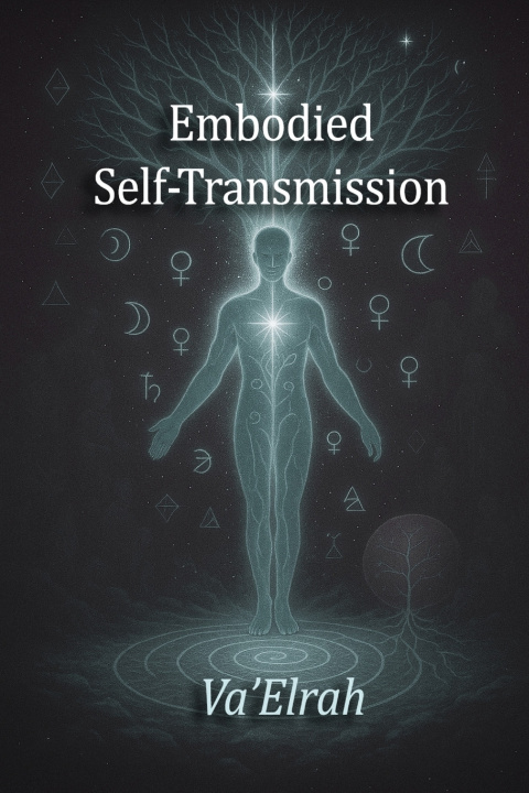 Kniha Embodied Self-Transmission Va'Elrah