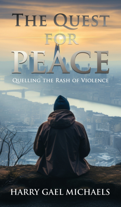 Knjiga The Quest for Peace Harry Gael Michaels