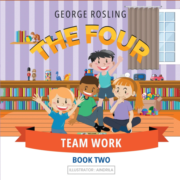 Kniha The Four - Team Work George Rosling