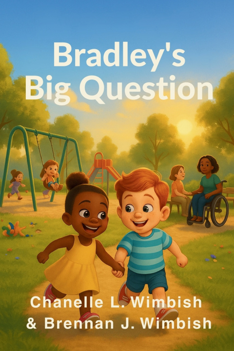 Kniha Bradley's Big Question Chanelle L. Wimbish