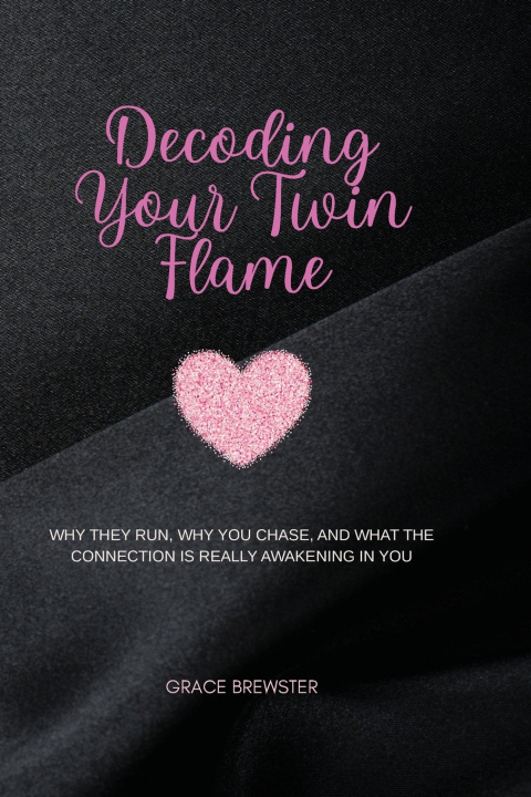 Kniha Decoding Your Twin Flame Grace Brewster