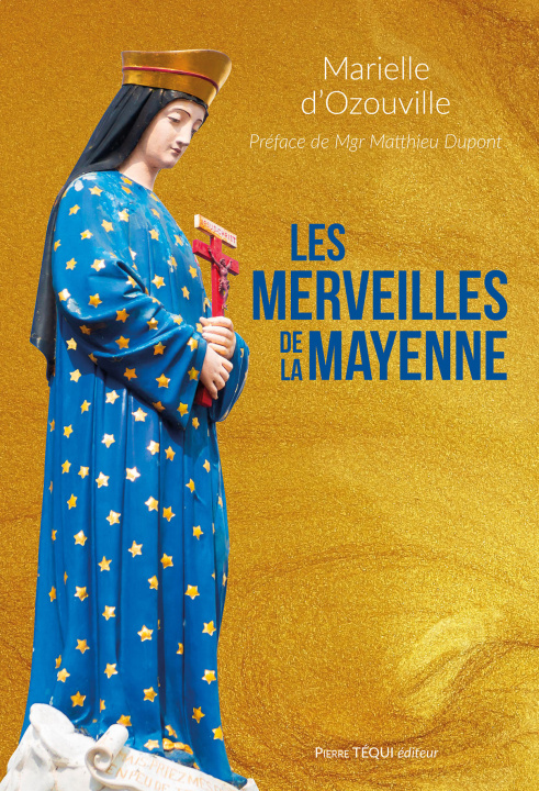 Kniha Les merveilles de la Mayenne d'Ozouville