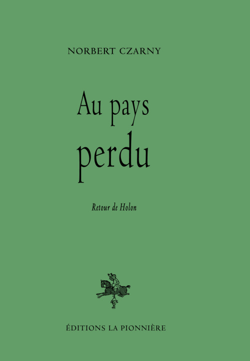 Kniha Au pays perdu Czarny