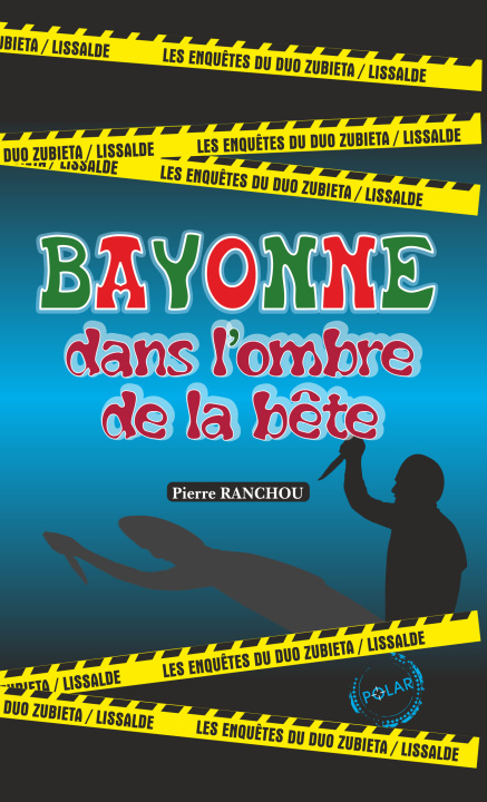 Kniha Bayonne dans l'ombre de la bête RANCHOU