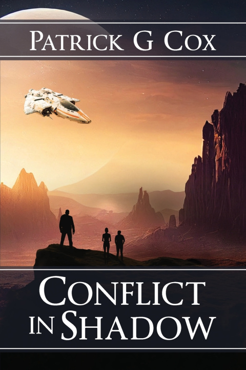 Kniha Conflict in Shadow Patrick G. Cox
