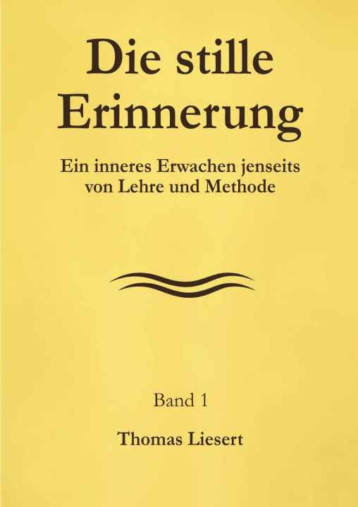 Knjiga Die stille Erinnerung Thomas Liesert