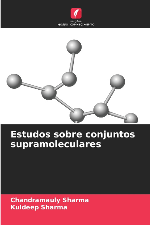 Kniha Estudos sobre conjuntos supramoleculares Chandramauly Sharma