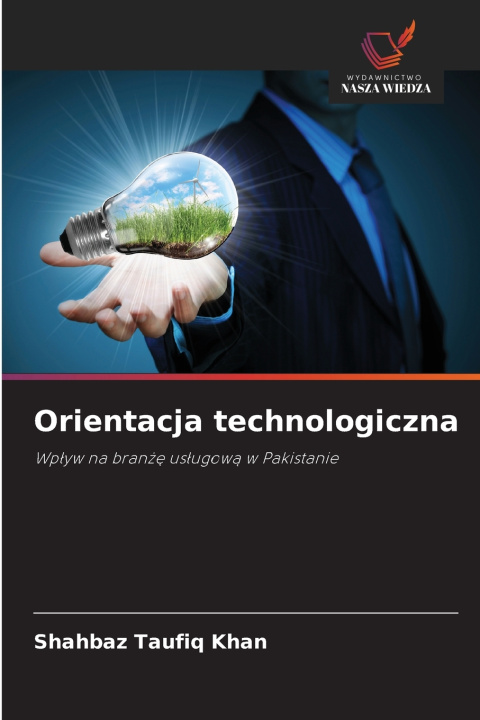 Könyv Orientacja technologiczna Shahbaz Taufiq Khan