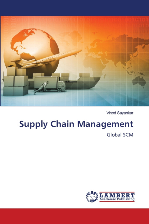 Kniha Supply Chain Management Vinod Sayankar