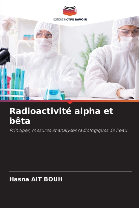 Kniha Radioactivité alpha et bêta Hasna Ait Bouh