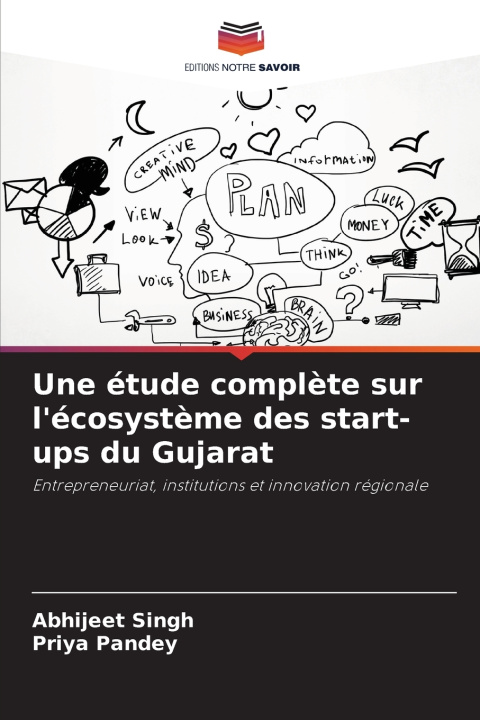 Knjiga Une étude complète sur l'écosystème des start-ups du Gujarat Abhijeet Singh