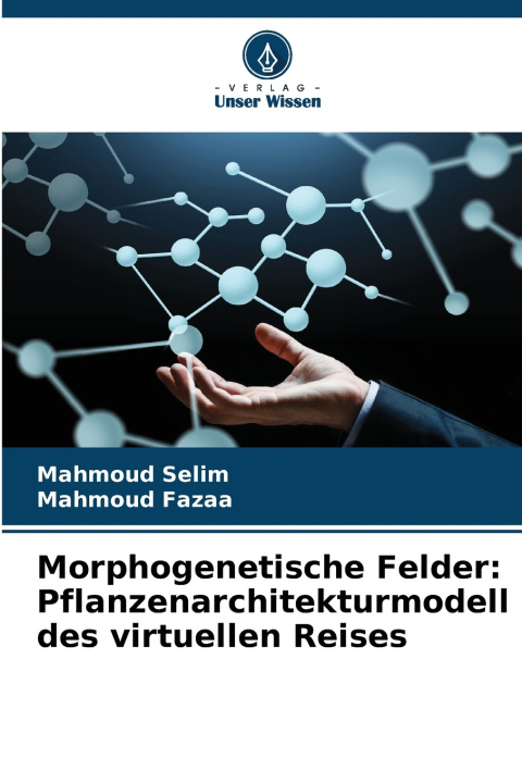 Kniha Morphogenetische Felder Mahmoud Selim