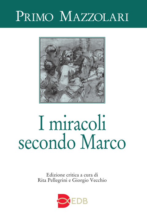 Kniha miracoli secondo Marco Primo Mazzolari