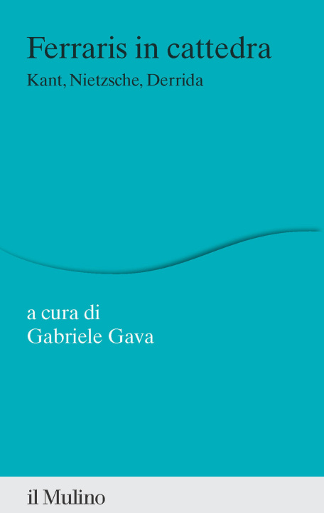 Knjiga Ferraris in cattedra. Kant, Nietzsche, Derrida 