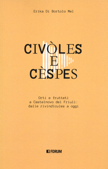 Kniha Civoles e cespes Erika Di Bortolo Mel