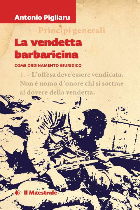 Книга vendetta barbaricina Antonio Pigliaru