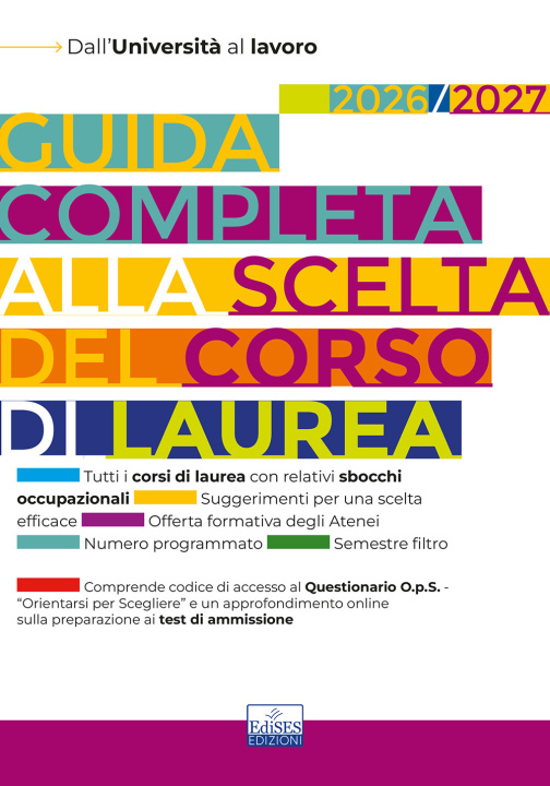 Kniha Guida completa alla scelta del corso di laurea 2026/2027. Dall'università al lavoro Maria Chiara De Martino