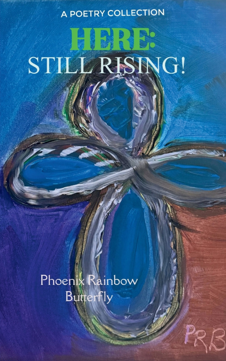 Kniha Here Phoenix Rainbow Butterfly