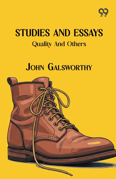 Kniha Studies And Essays John Galsworthy
