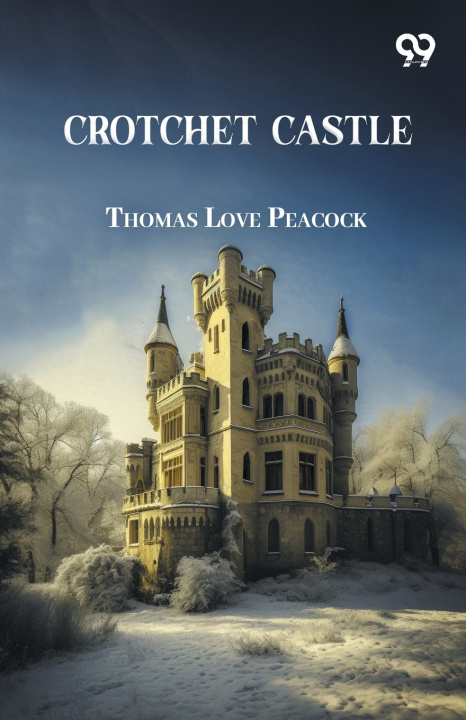Kniha Crotchet Castle Thomas Love Peacock
