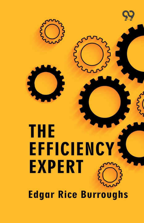 Könyv The Efficiency Expert Edgar Rice Burroughs